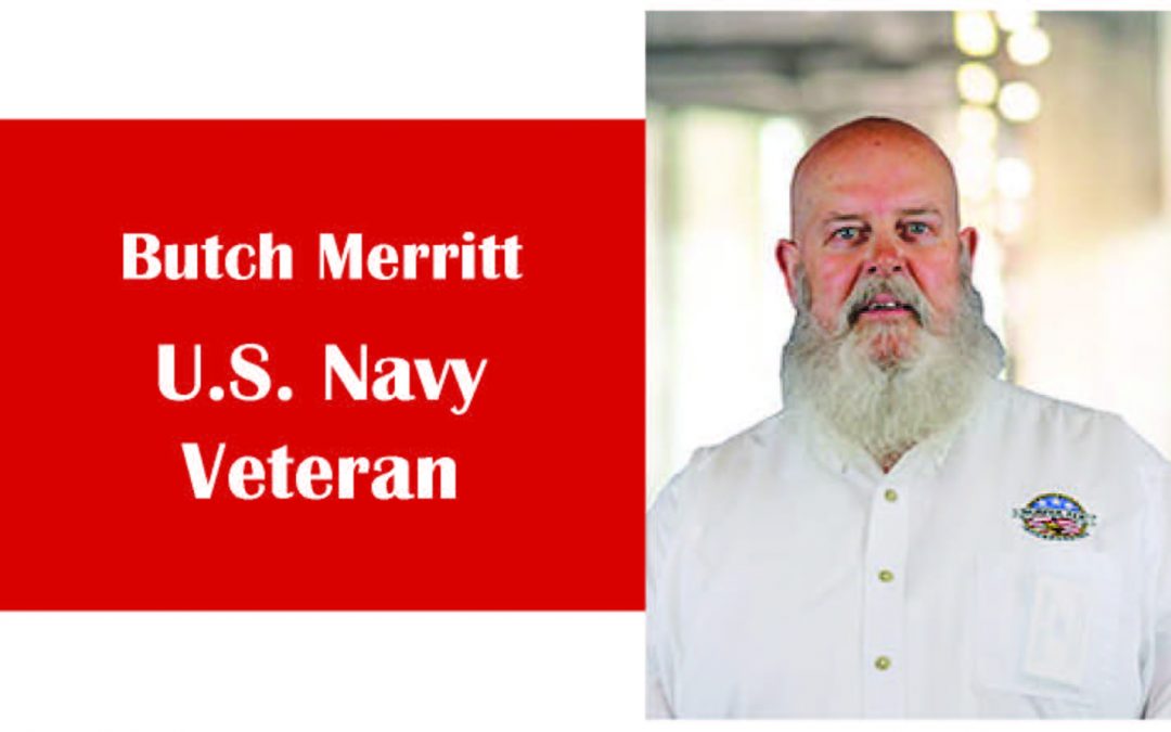 Celebrating Our Veterans: Butch Merritt, U.S. Navy