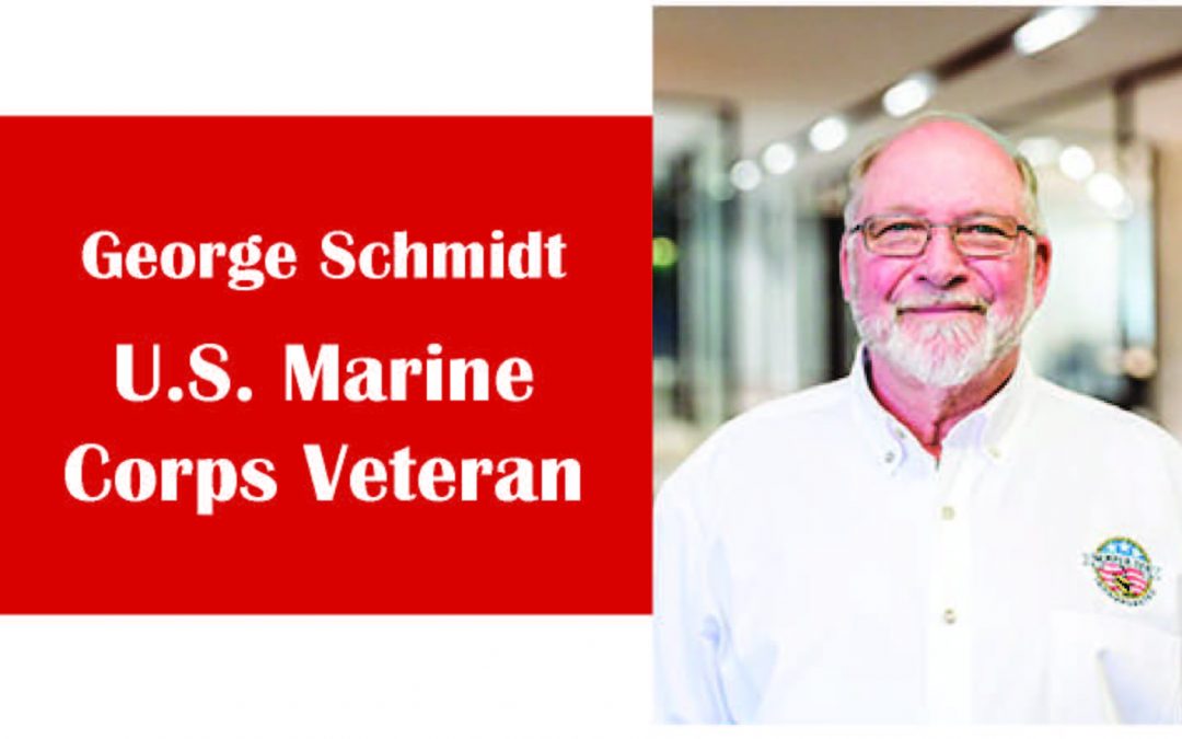 Celebrating Our Veterans: George Schmidt, U.S. Marines and Army Reserve